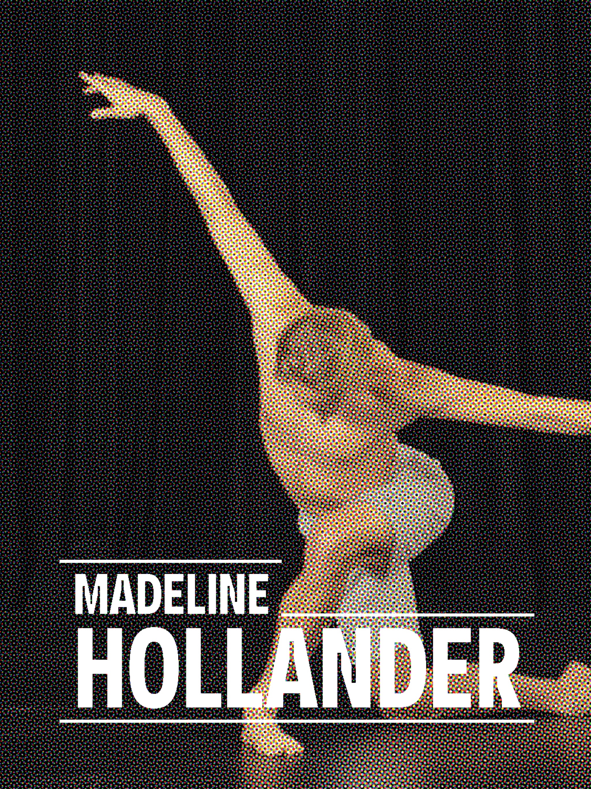 The name "Madeline Hollander" is overlaid in white type on an image of a male ballet dancer wearing shorts but no shirt. He bows deeply against a black background. His arms are fully extended and he rests his weight on one knee. His head is lowered so that his face is not visible. 