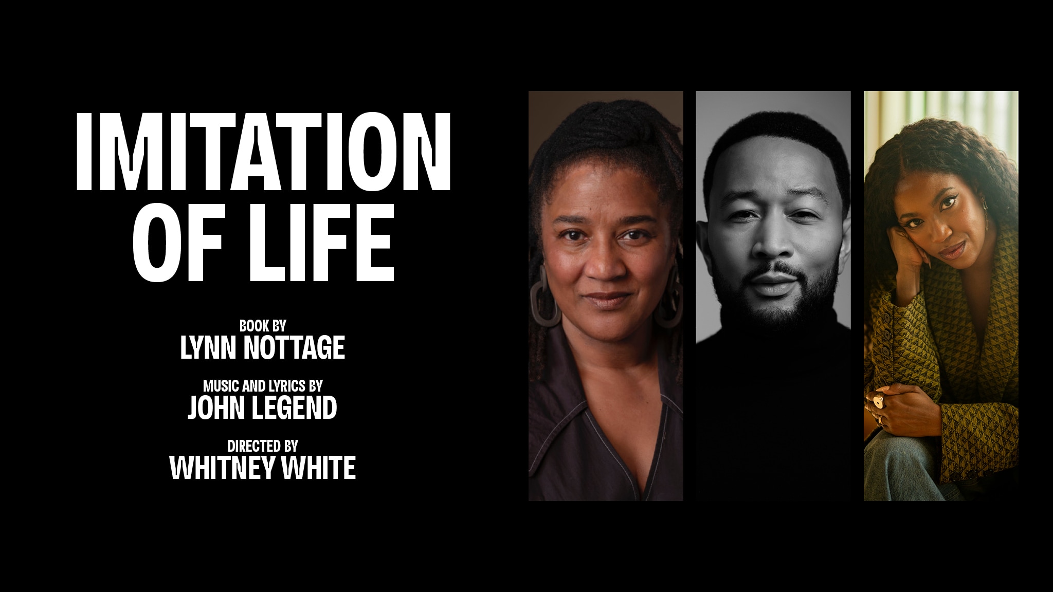 IMITATION OF LIFE at The Shed (Off Broadway) - John Legend & Lynn Nottage